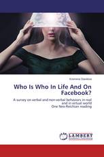 Who Is Who In Life And On Facebook?
