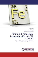Chiral 3D Potassium tris(oxalato)ferrate(III) crystals