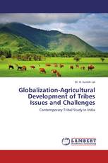 Globalization-Agricultural Development of Tribes Issues and Challenges