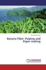 Banana Fiber- Pulping and Paper making