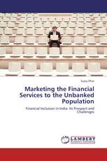 Marketing the Financial Services to the Unbanked Population