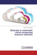 Diversity in automatic cloud computing resource selection