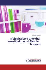 Biological and Chemical Investigations of Abutilon Indicum