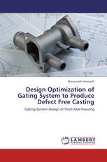Design Optimization of Gating System to Produce Defect Free Casting