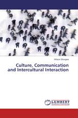 Culture, Communication and Intercultural Interaction