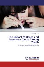 The Impact of Drugs and Substance Abuse Among Youth