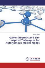Game-theoretic and Bio-inspired Techniques for Autonomous Mobile Nodes