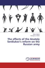 The effects of the Anatoly Serdiukov’s reform on the Russian army