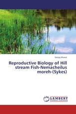 Reproductive Biology of Hill stream Fish-Nemacheilus moreh-(Sykes)