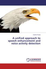 A uniﬁed approach to speech enhancement and voice activity detection
