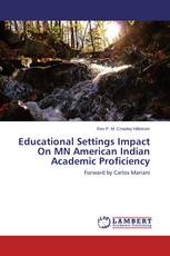 Educational Settings Impact On MN American Indian Academic Proficiency