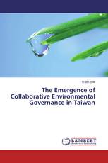 The Emergence of Collaborative Environmental Governance in Taiwan