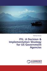 ITIL: A Decision & Implementation Strategy for US Government Agencies