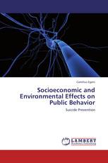 Socioeconomic and Environmental Effects on Public Behavior