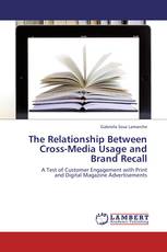 The Relationship Between Cross-Media Usage and Brand Recall