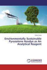 Environmentally Sustainable Pyrazolone Azodye as An Analytical Reagent