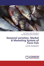 Seasonal variation, Market & Marketing System of Farm Fish