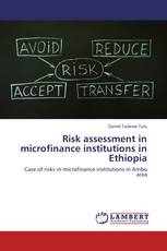 Risk assessment in microfinance institutions in Ethiopia