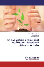 An Evaluation Of National Agricultural Insurance Scheme In India