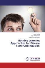 Machine Learning Approaches for Disease State Classification