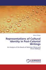 Representations of Cultural Identity in Post-Colonial Writings