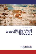 Economic & Social Disparities within Selected EU Countries