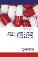 Medical Waste Handling Practices in the Northern Part of Malaysia