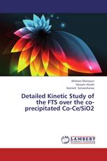 Detailed Kinetic Study of the FTS over the co-precipitated Co-Ce/SiO2