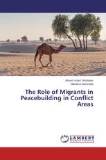 The Role of Migrants in Peacebuilding in Conflict Areas