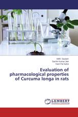 Evaluation of pharmacological properties of Curcuma longa in rats
