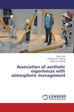 Association of aesthetic experiences with atmospheric management
