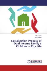Socialization Process of Dual Income Family’s Children in City Life