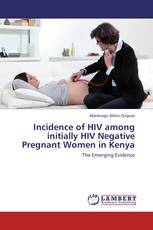 Incidence of HIV among initially HIV Negative Pregnant Women in Kenya