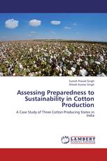 Assessing Preparedness to Sustainability in Cotton Production