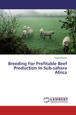 Breeding For Profitable Beef Production In Sub-sahara Africa