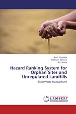 Hazard Ranking System for Orphan Sites and Unregulated Landfills