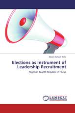 Elections as Instrument of Leadership Recruitment