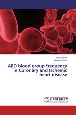 ABO blood group frequency in Coronary and Ischemic heart disease