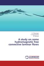 A study on some hydromagnetic free convective laminar flows