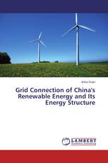 Grid Connection of China's Renewable Energy and Its Energy Structure