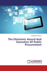 The Electronic Award And Execution Of Public Procurement