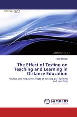 The Effect of Testing on Teaching and Learning in Distance Education