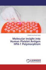 Molecular Insight into Human Platelet Antigen HPA-1 Polymorphism