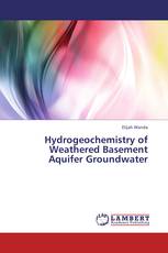 Hydrogeochemistry of Weathered Basement Aquifer Groundwater