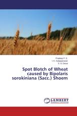 Spot Blotch of Wheat caused by Bipolaris sorokiniana (Sacc.) Shoem