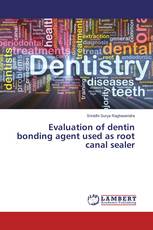 Evaluation of dentin bonding agent used as root canal sealer