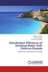 Disinfection Efficiency of Drinking Water with Chlorine Dioxide