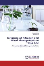 Influence of Nitrogen and Weed Management on Tossa Jute