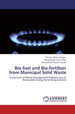 Bio-fuel and Bio-fertilizer from Municipal Solid Waste