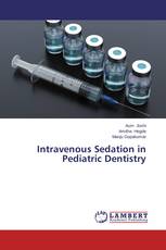 Intravenous Sedation in Pediatric Dentistry